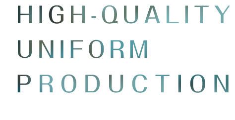 HIGH-QUALITY UNIFORM PRODUCTION お客様の理想を形にする、ハイクオリティユニフォーム